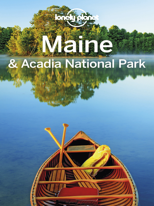 Title details for Lonely Planet Maine & Acadia National Park by Regis St Louis - Available